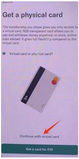 Get a physical card,可选择 Continue with virtual card