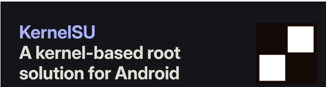 KernelSU - A kernel-based root solution for Android