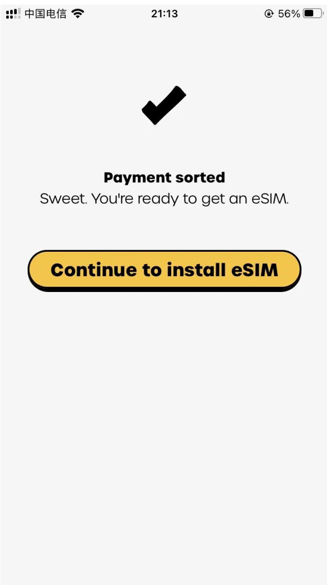 Payment sorted,Continue to install eSIM